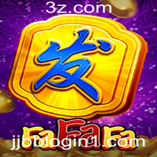 FaFaFa: Descubra o Mundo Fascinante de jjbb Login
